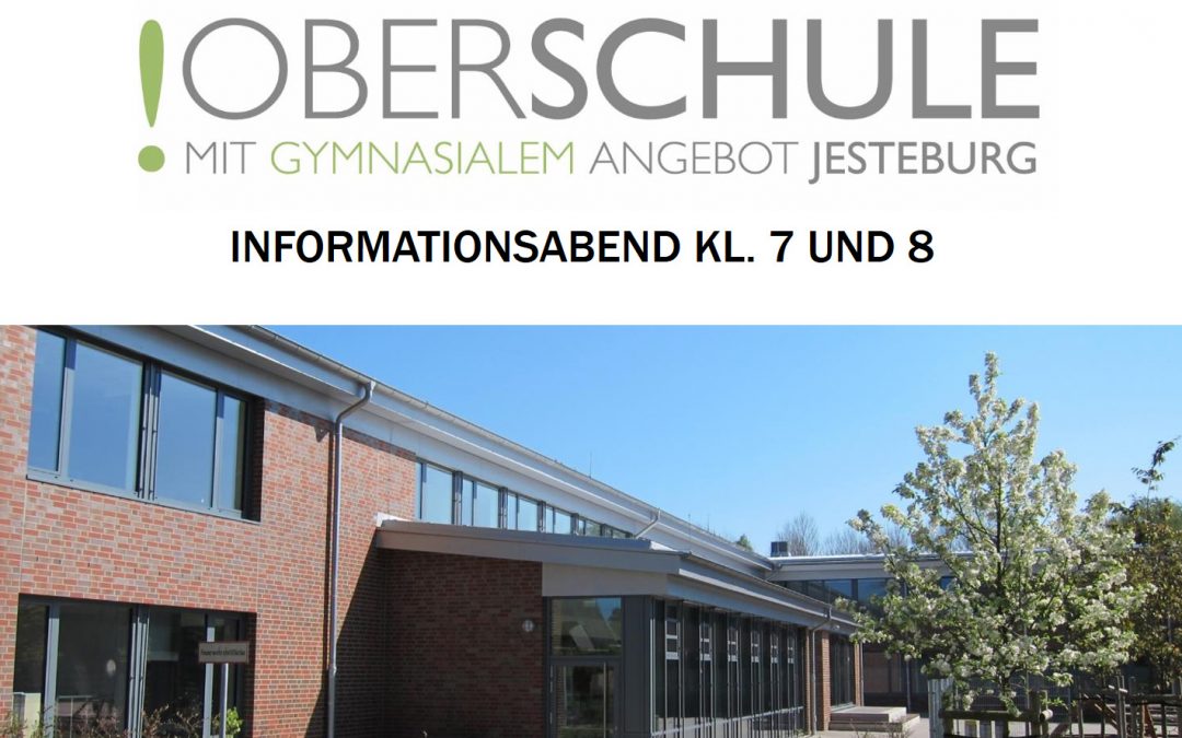 Heute: Infoabend Kl. 7-8